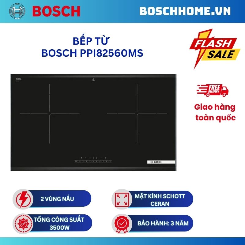 Bếp từ Bosch PPI82560MS bếp đôi 2 vùng nấu Serie 8